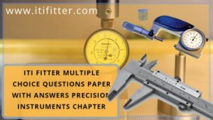 Iti fitter multiple choice questions paper with answers pdf, iti fitter apprentice, iti fitter trade, iti fitter theory, iti fitter course, iti fitter question paper, iti fitter government jobs, iti fitter syllabus, iti fitter book, iti fitter jobs, iti fitter, www.itifitter.com