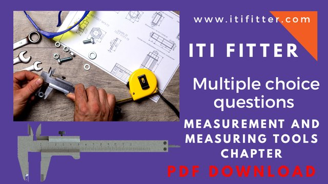 Iti Fitter Multiple Choice Questions Measurement And Measuring Tools ...