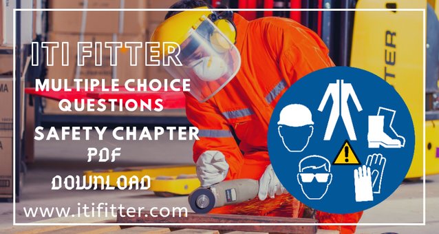 fitter shop 1000 questions-answers pdf download, Iti fitter multiple choice questions safety chapter, iti fitter question paper pdf free download, iti fitter multiple choice questions paper with answers pdf, www.itifitter.com,